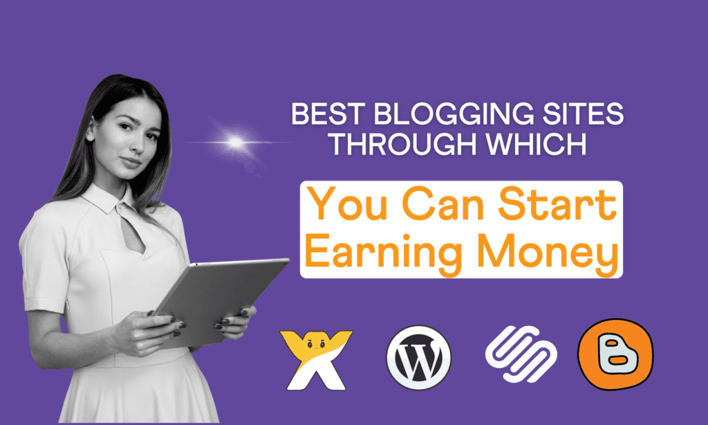 Best Blogging sites to earn money
