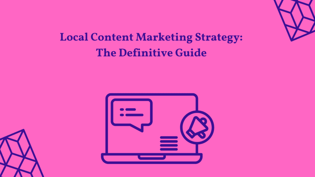 Local Content Marketing Strategy