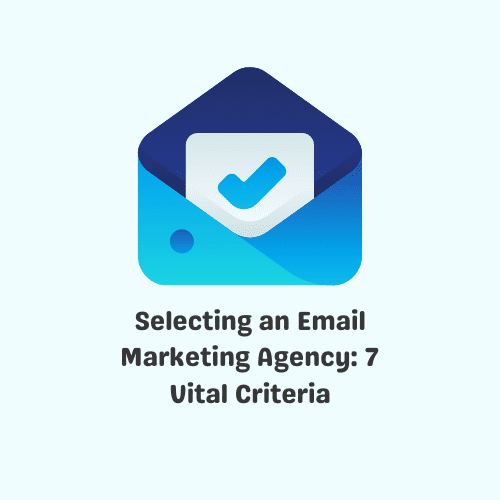 Things to Look for In an Email Marketing Agency