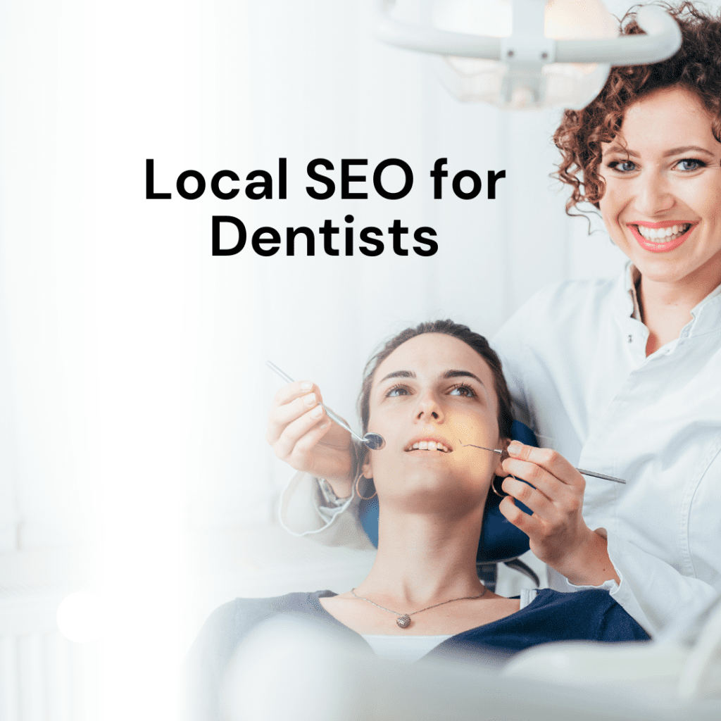 Local SEO for Dentists