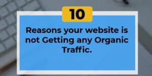 reasons websites have a drop in organic traffic