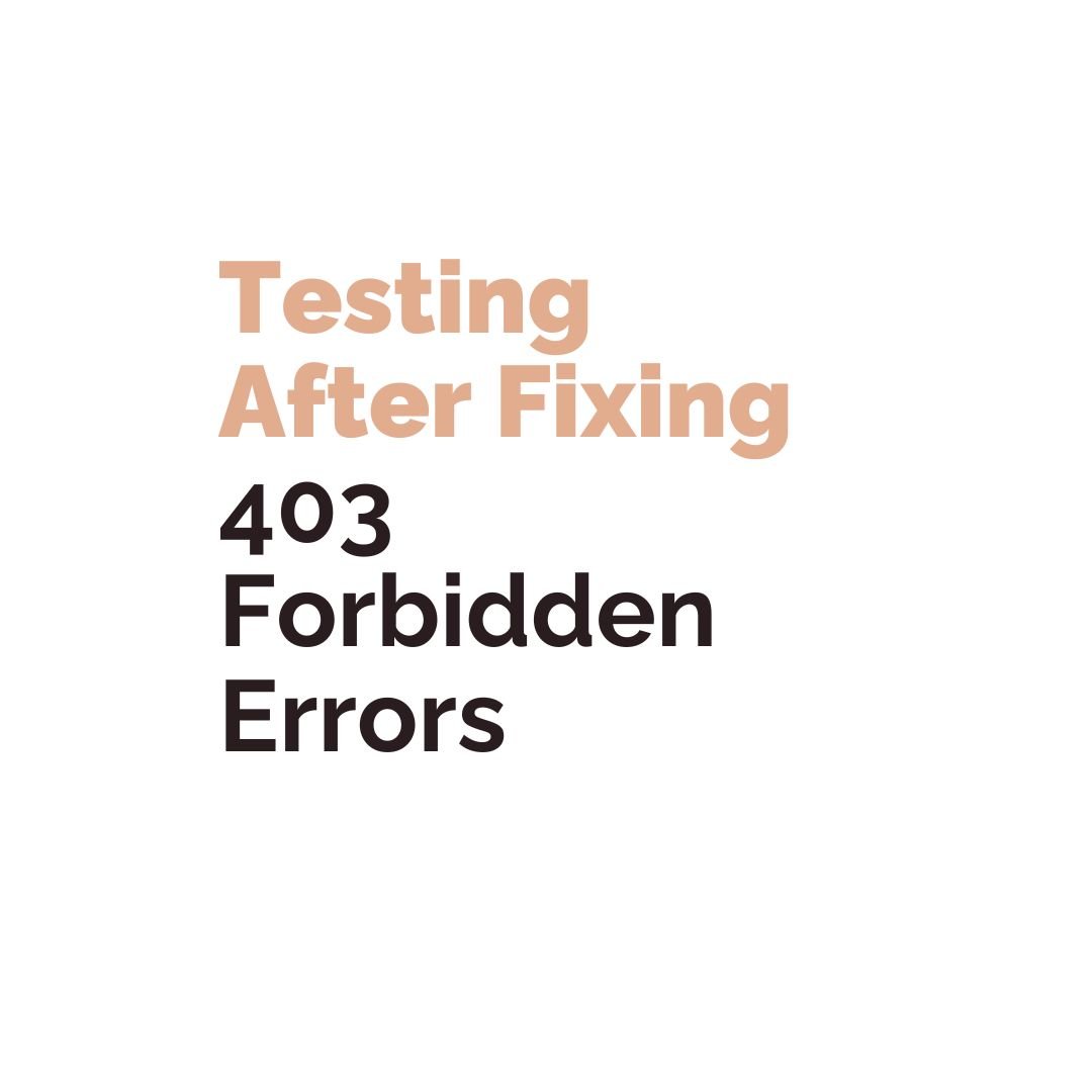 403 Forbidden Error: What It Means and How to Fix It Fast 3 Testing After Fixing 403 Forbidden Errors