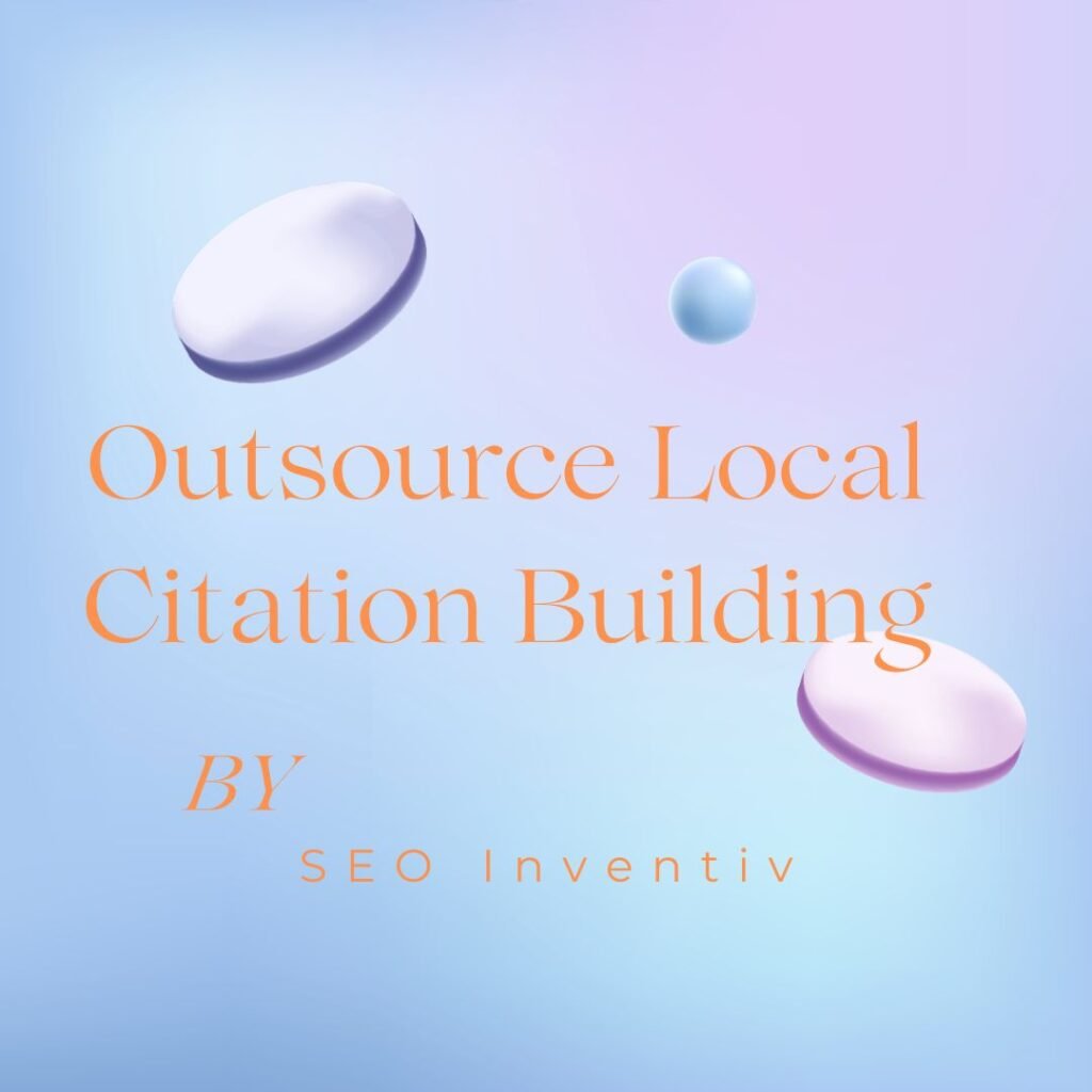 Outsource Local Citation Building_ What to Expect