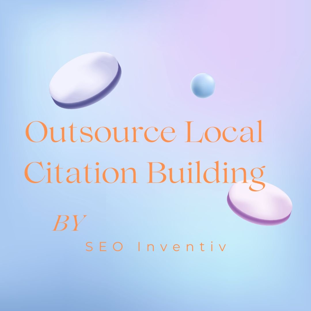 Home 40 Outsource Local Citation Building_ What to Expect