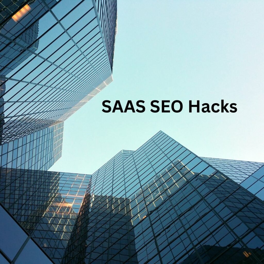 SAAS SEO Hacks