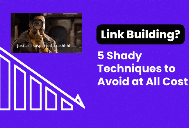 5 Shady Techniques to Avoid at All Cost 5 Shady Techniques to Avoid at All Cost