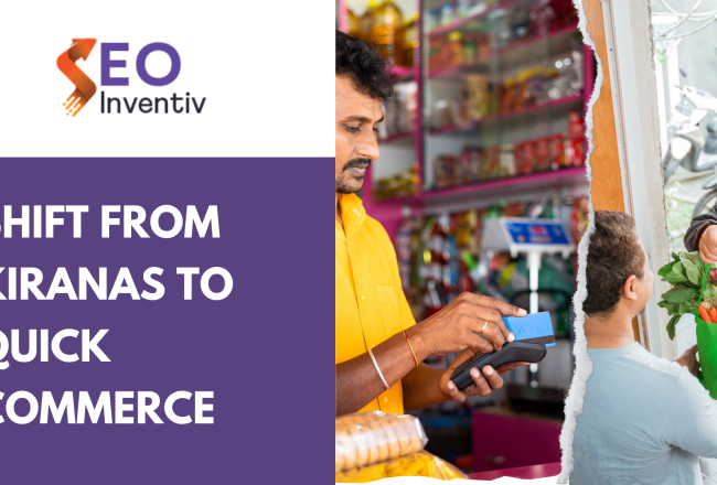 Shift From Kiranas to Quick Commerce